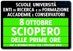 La prima ora di sciopero sarà effettuata per tutti i comparti l'8 ottobre 2010