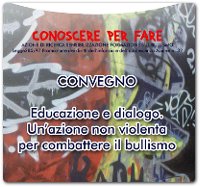 Educazione e dialogo. Un'azione non violenta per combattere il bullismo
