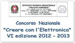 Creare con l’Elettronica VI ed. 2012-2013