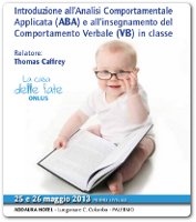Corso di formazione: Introduzione all’Analisi Comportamentale Applicata (ABA) e all’insegnamento del Comportamento Verbale (VB) in classe