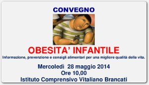 Convegno ‘Obesità Infantile’ all’Istituto Comprensivo Vitaliano Brancati di Cataniamercoledì – 28 Maggio 2014