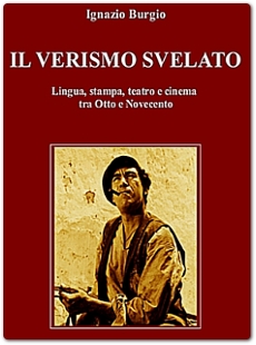 Pubblicato ‘Il verismo svelato’, di Ignazio Burgio