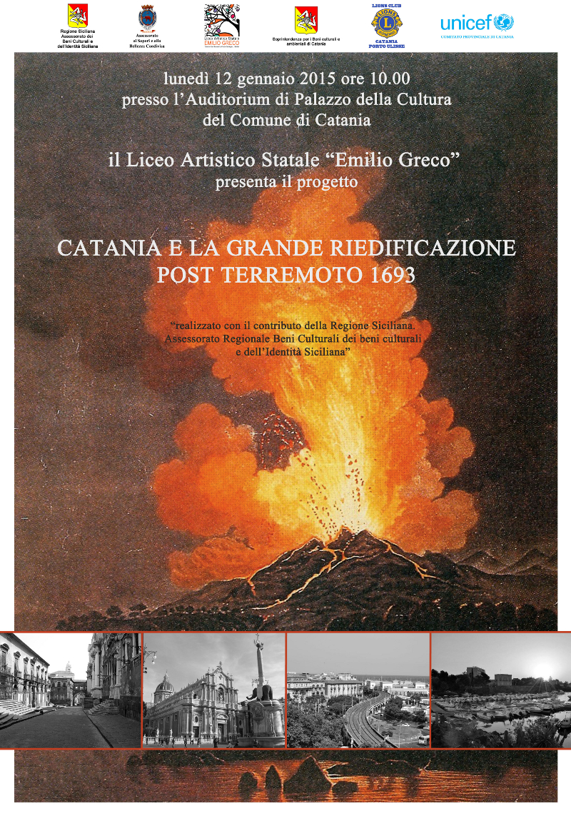 Catania e la grande riedificazione post terremoto 1693 Catania e la grande riedificazione post terremoto 1693