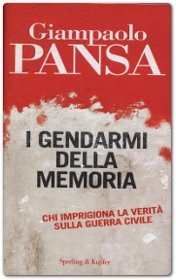 Giampaolo Pansa, la casta storiografica e la Resistenza negata e ritrovata