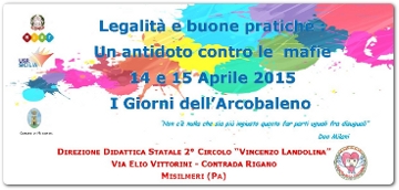 Legalità e buone pratiche: un antidoto contro le mafie –  14 e 15 Aprile 2015 a Misilmeri