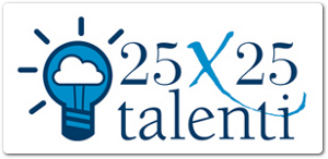 25X25 Talenti - tecnologie e competenze al servizio del sociale