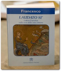 Laudato sie! Grande enciclica di Papa Francesco