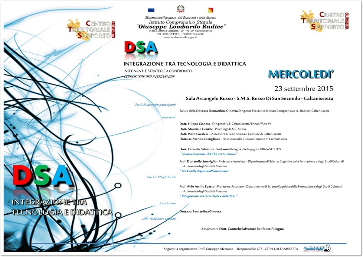 Disturbi Specifici dell’Apprendimento e l’integrazione tra tecnologia e didattica nonché sul ruolo e le funzioni dei Centri Territoriali di Supporto