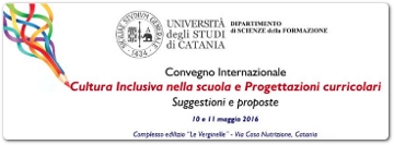 Convegno internazionale ‘Cultura inclusiva nella scuola e progettazioni curricolari’