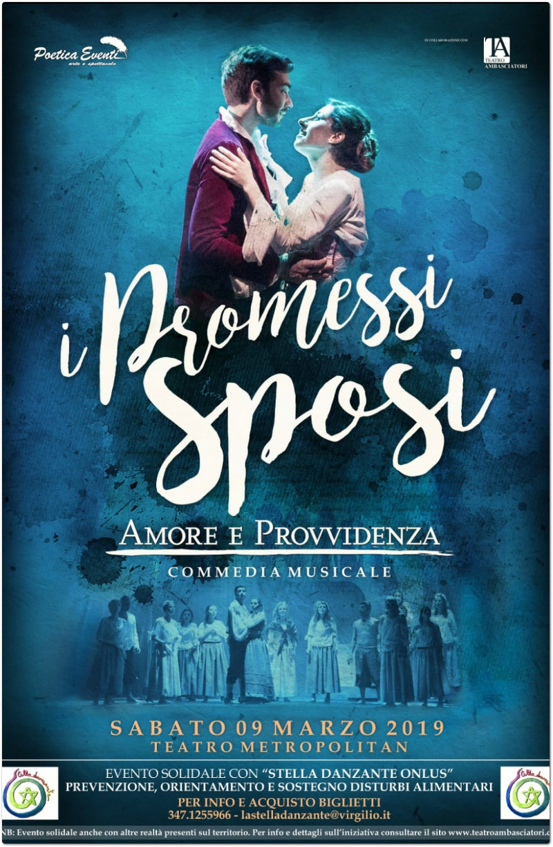Per soddisfare le tante richieste ritorna in scena il 9 marzo alle ore 21.00 al Metropolitan di Catania la replica de ”I Promessi Sposi Amore e Provvidenza”