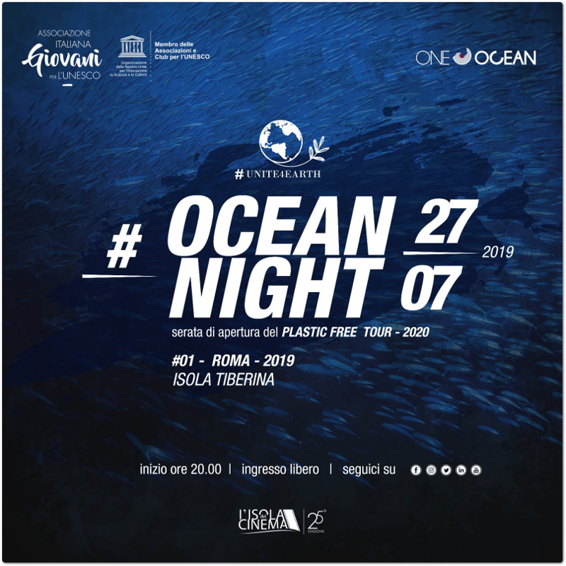 ‘Ocean Night’ Tour italiano ‘plastic free’ a sostegno della campagna #unite4earth