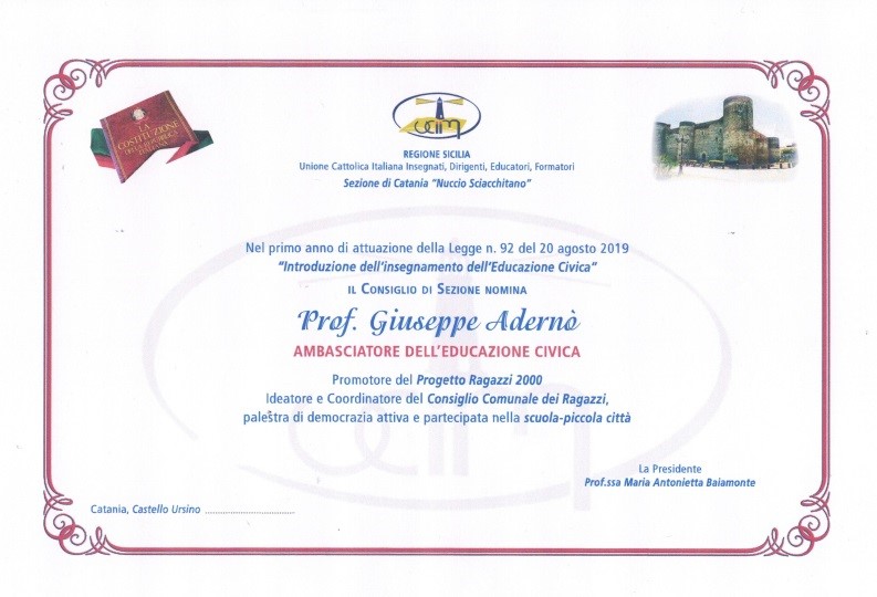 La redazione di AETNANET si congratula con il preside Giuseppe Adernò per avere ricevuto dall’UCIIM il prestigioso riconoscimento  come “AMBASCIATORE  DELL’ EDUCAZIONE CIVICA”